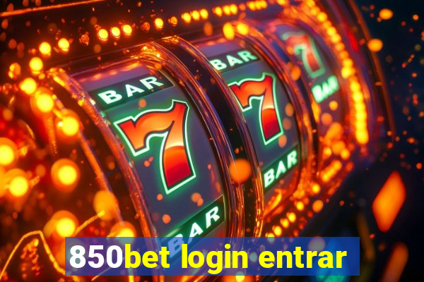 850bet login entrar